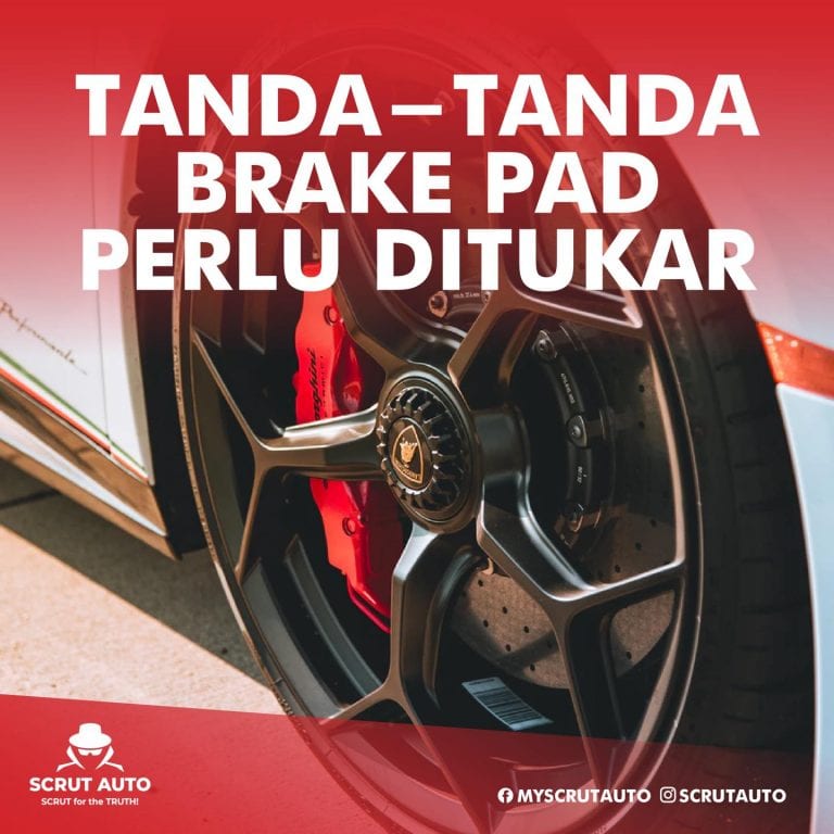 Apa tandatanda brake pad kereta dah haus?
